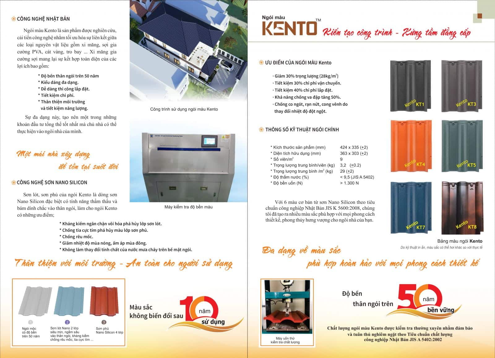 Ngói màu cao cấp kento là sản phẩm được nghiên cứu, cải tiến bằng công nghệ hiện đại từ nhật bản