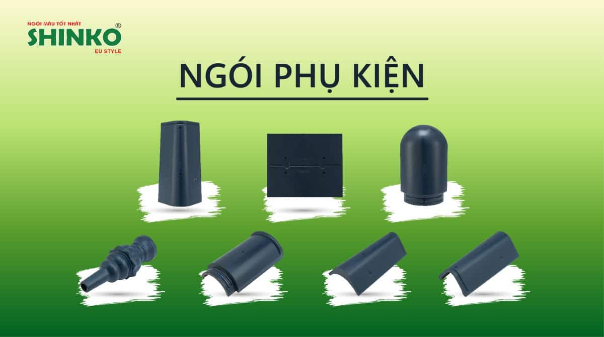 Ngói phụ kiện ngói màu Shinko