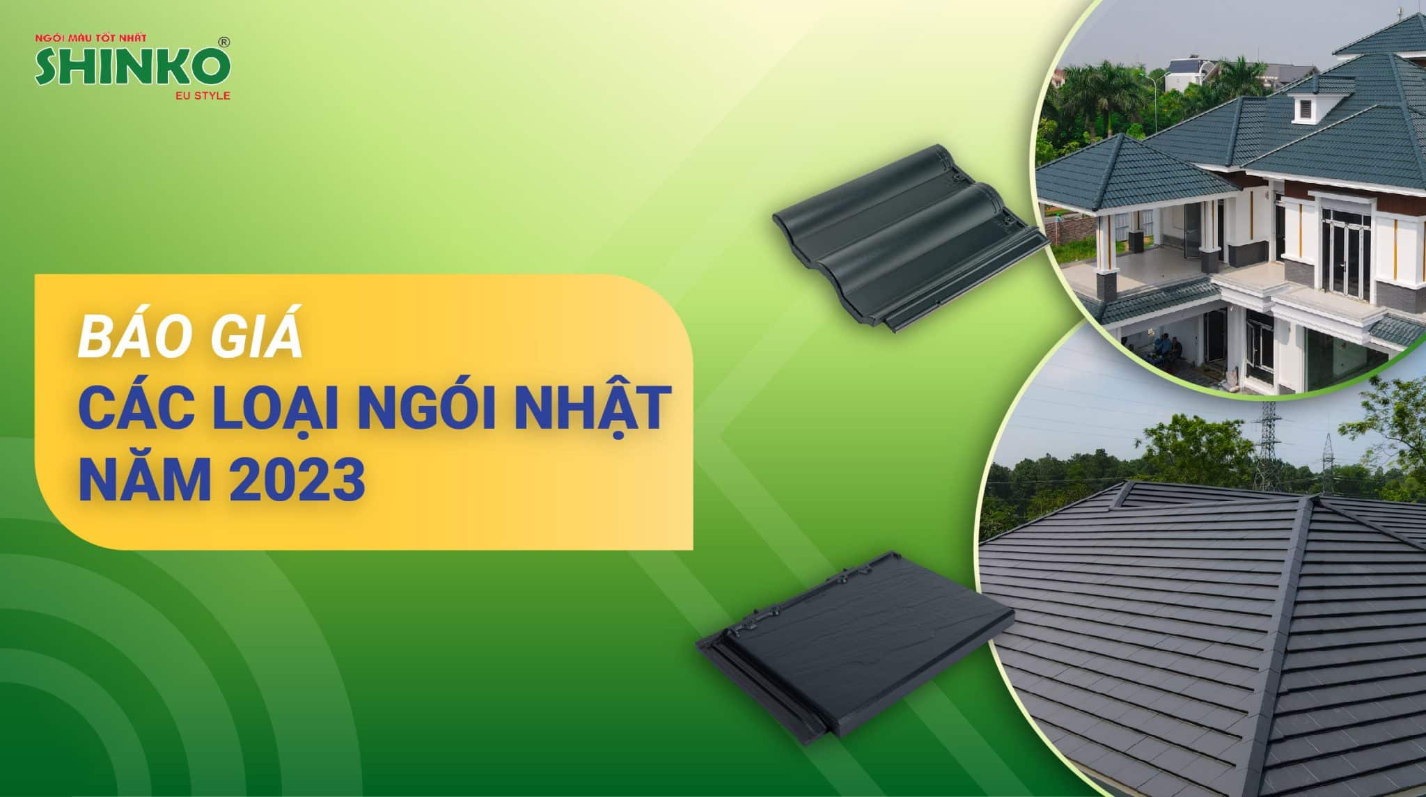 Báo giá các loại ngói nhật hiện nay