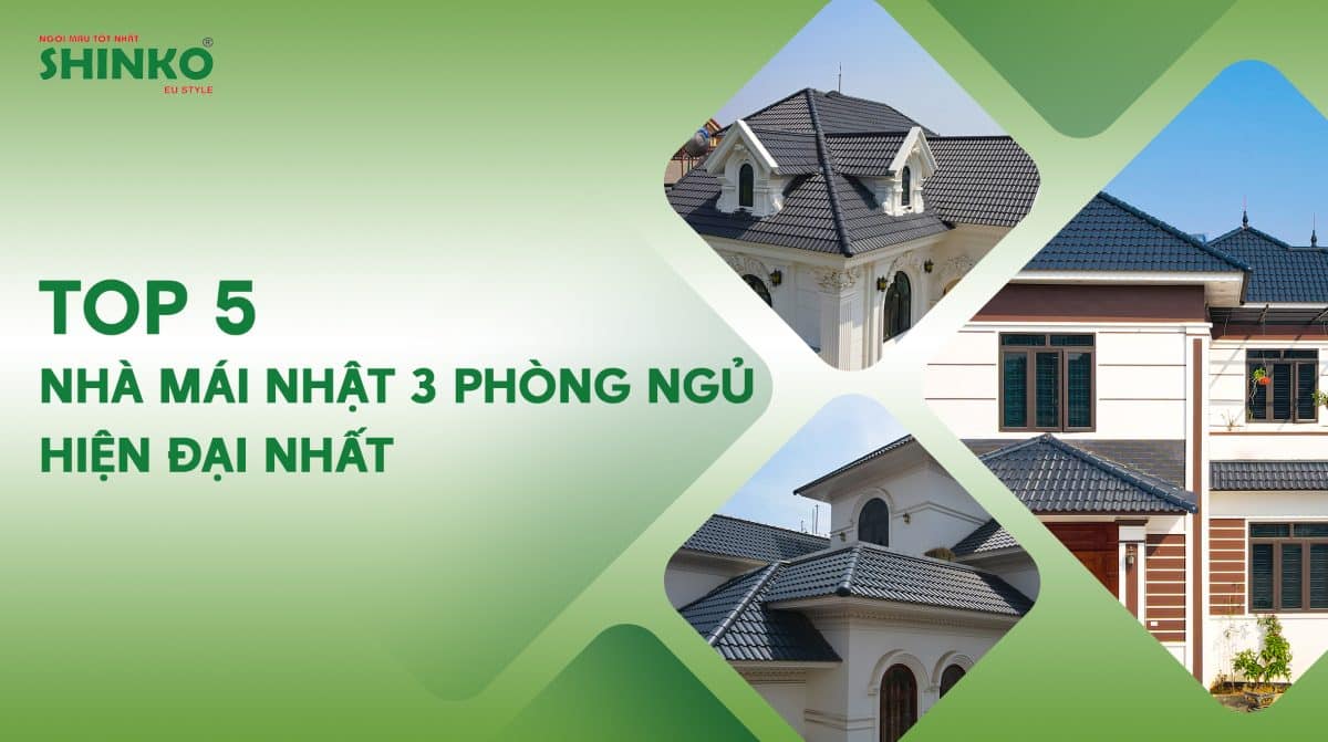 Top 5 nhà mái Nhật 3 phòng ngủ sang trọng, hiện đại nhất 2024