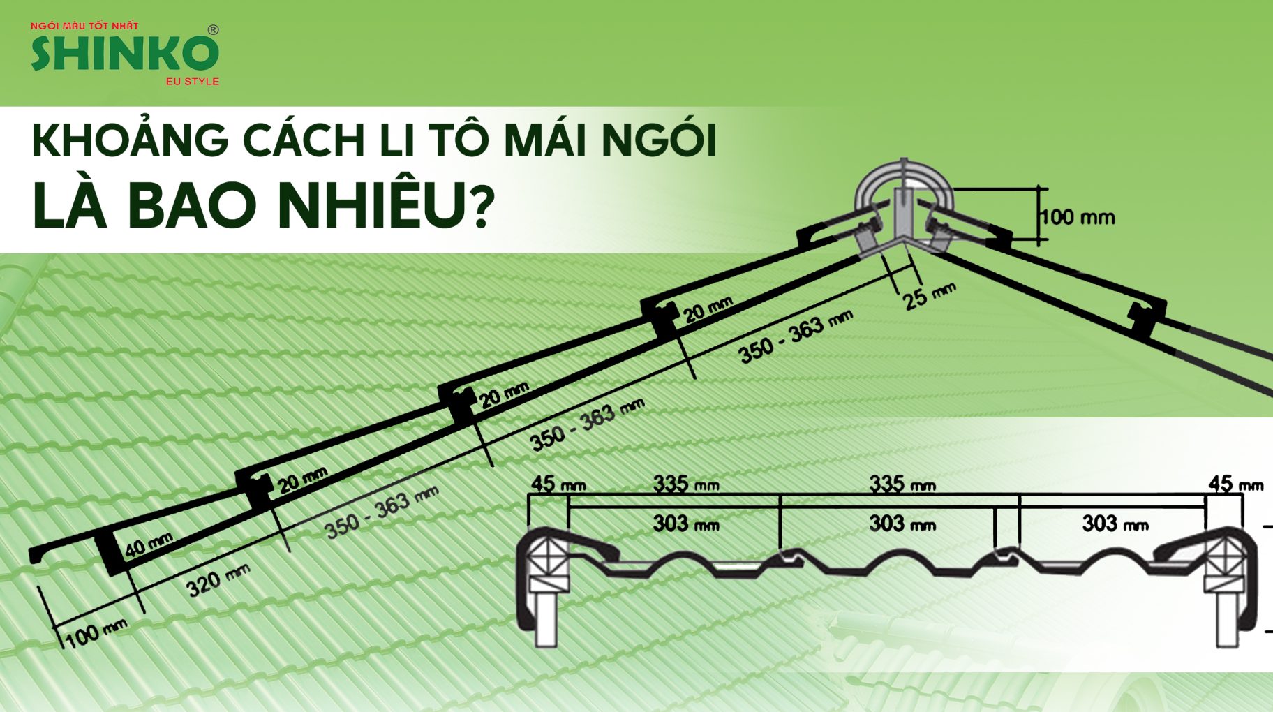 Li tô mái ngói là gì? Khoảng cách li tô mái ngói là bao nhiêu?