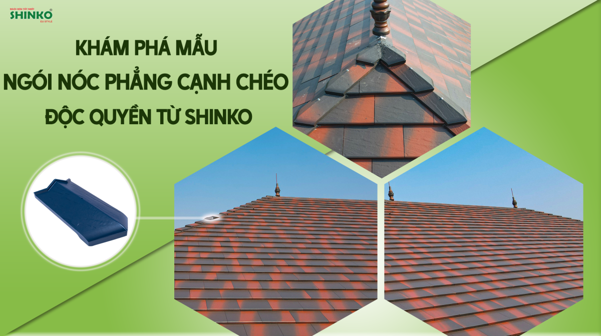 Ngói nóc phẳng là gì? Khám phá mẫu ngói nóc phẳng cạnh chéo độc quyền từ SHINKO