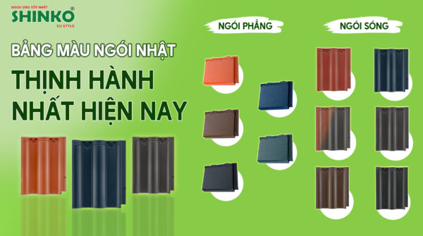 Bảng màu ngói Nhật thịnh hành nhất năm 2024