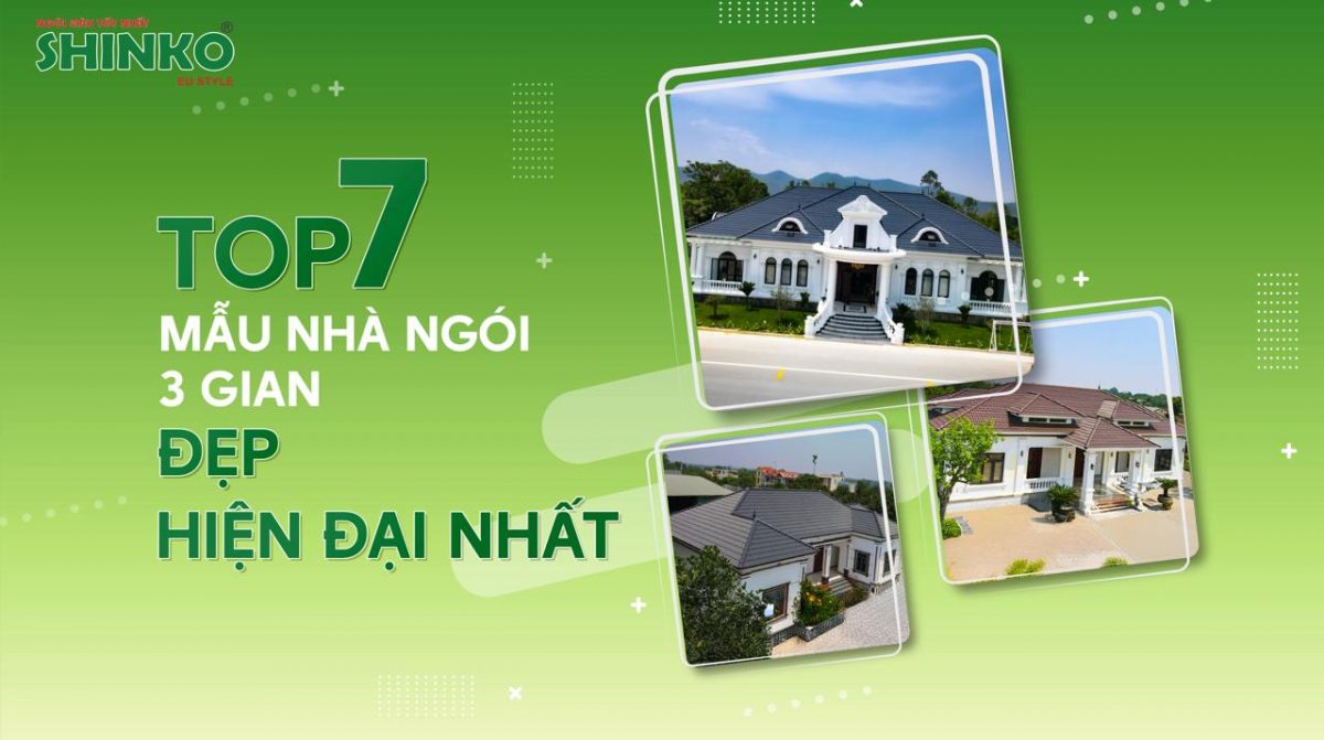 7 mẫu nhà ngói 3 gian hiện đại nhất hiện nay