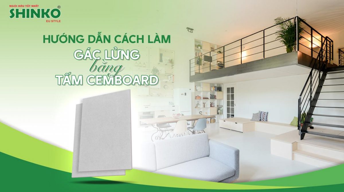 Cách làm gác lửng bằng tấm Cemboard